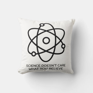 Cojín Decorativo A la ciencia no le importa lo que creas