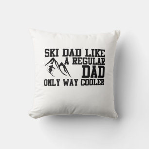 Cojín Decorativo A Papá Esquí Le Gusta Un Padre Regular Sólo Muy Fr