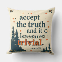 Cojín Decorativo Accept The Truth - Throw Pillow