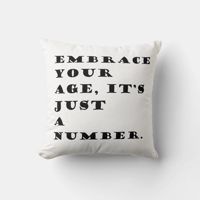 Cojín Decorativo Acepta tu edad, es sólo una cita numérica (Anverso)