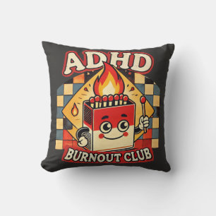 Cojín Decorativo adhd burnout club