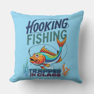 Cojín Decorativo Adicto a la Pesca, Atrapado en Clase – Diversión