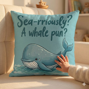 Cojín Decorativo Adorable "¿Seriamente del mar? ¿Un juego de palabr