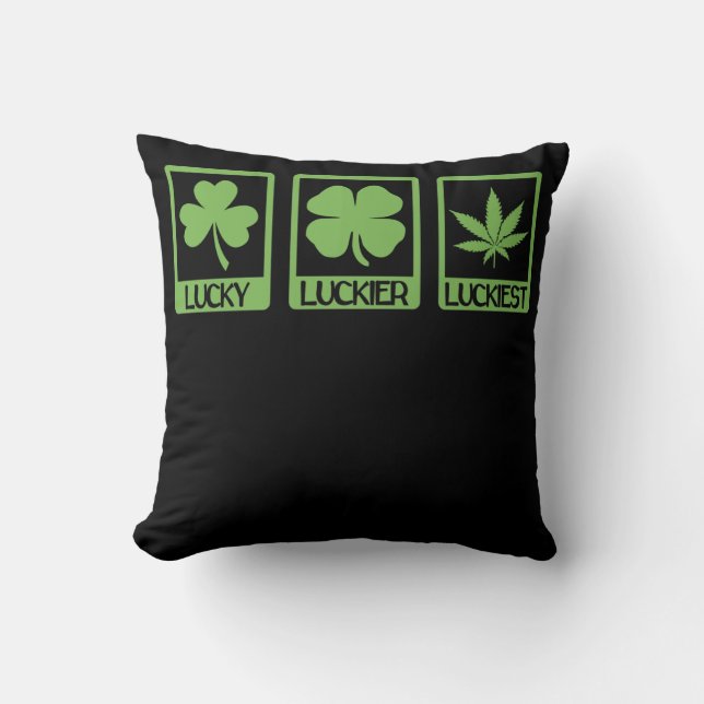 Cojín Decorativo Afortunadamente, Weed Canabis, el día más afortuna (Anverso)