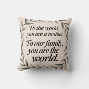 Cojín Decorativo Al Mundo Que Eres Una Madre Que Dice Wreath