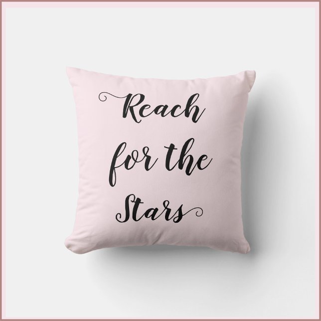 Cojín Decorativo Alcance rosa bonito para las estrellas (Subido por el creador)