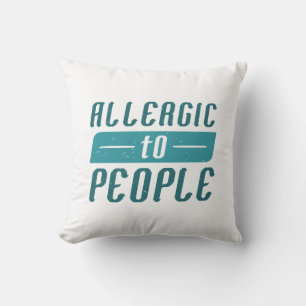 Cojín Decorativo Alergico a la gente