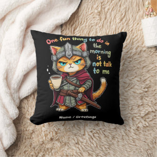 Cojín Decorativo Algo divertido que hacer por la mañana no me habla
