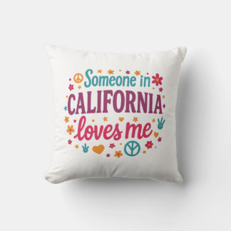 Cojín Decorativo Alguien en California Me Ama Regalos Divertidos