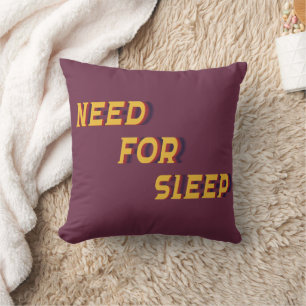 Cojín Decorativo Almohadón de la Necesidad de Dormir