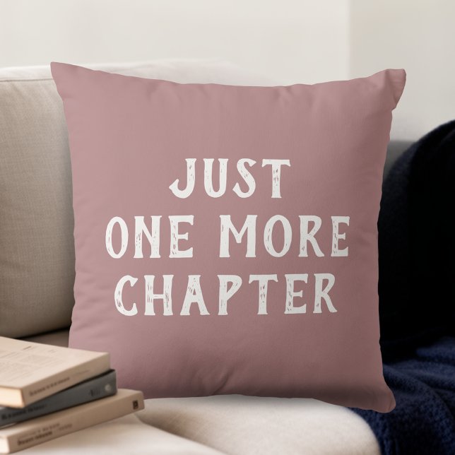 Cojín Decorativo Amante de libros solo un capítulo más (Subido por el creador)
