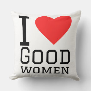 Cojín Decorativo Amo a las buenas mujeres
