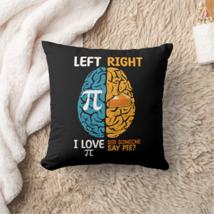 Cojín Decorativo Amo Pi ¿Alguien dijo pastel Izquierda Derecha Cere