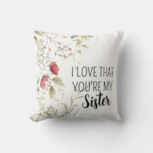 Cojín Decorativo Amo que seas mi hermana Regalo floralAmo que seas