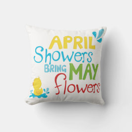 Cojín Decorativo April Shower Bring May Flowers
