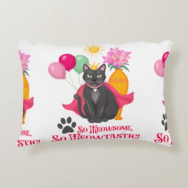 Cojín Decorativo Así Que Meowsome, ¡tan meowtastic! (Anverso)