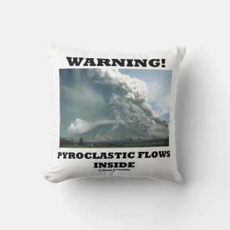 Cojín Decorativo ¡Atención! Flujos piroclásicos dentro del volcán