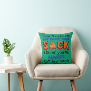 Cojín Decorativo Aunque no soy de tu saco, sé que lo has hecho