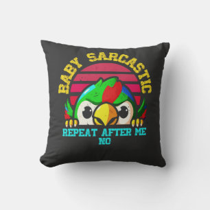 Cojín Decorativo Baby Sarcastic Parrot: Funny Bird