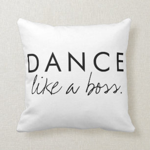 Cojín Decorativo Baile como una cita de jefe