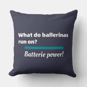 Cojín Decorativo Ballet Ballet Ballet Chiste Batería