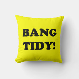 COJÍN DECORATIVO "¡BANG TIDY!"