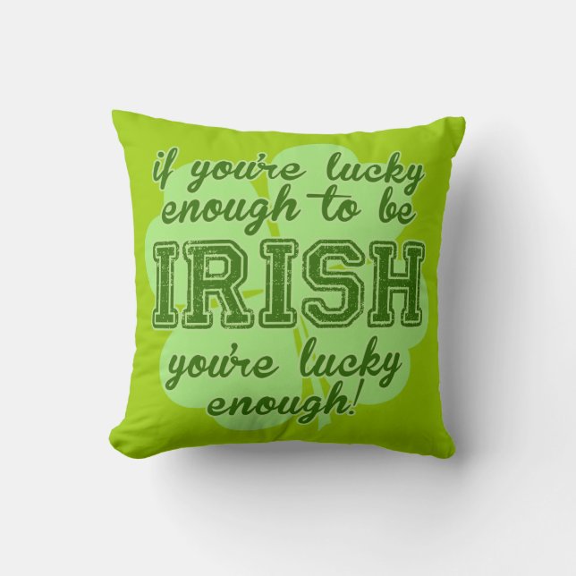 Cojín Decorativo Bastante afortunado ser irlandés (Anverso)