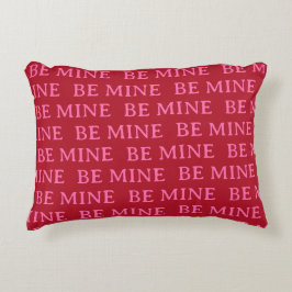 Cojín Decorativo Be Mine Valentine’s Day Gift – Romantic Love 