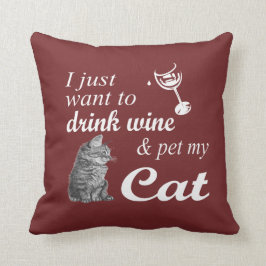 Cojín Decorativo Beba el vino y acaricie mi gato