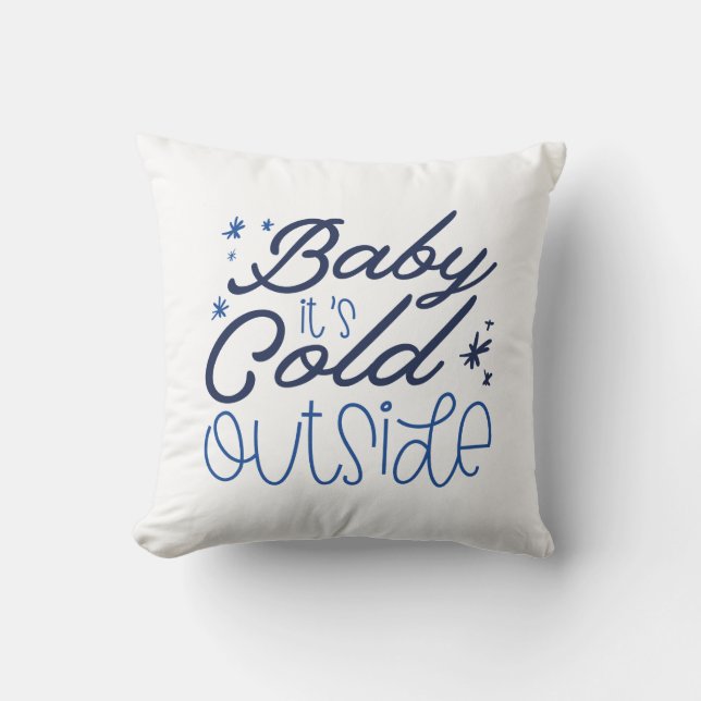 Cojín Decorativo Bebé, hace frío afuera (Anverso)