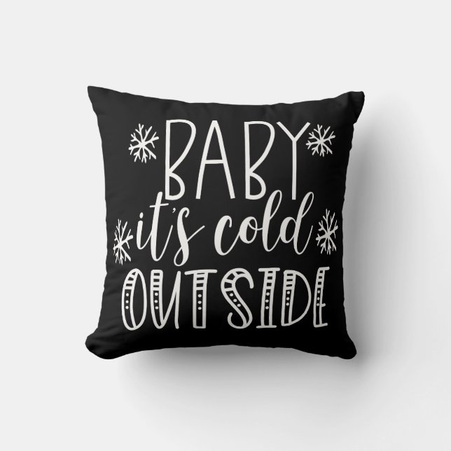 Cojín Decorativo Bebé hace frío afuera (Anverso)