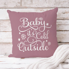 Cojín Decorativo Bebé hace frío afuera Dusty Rose Invierno