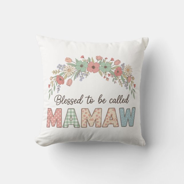 Cojín Decorativo Bendecida por ser llamada Mamaw (Anverso)