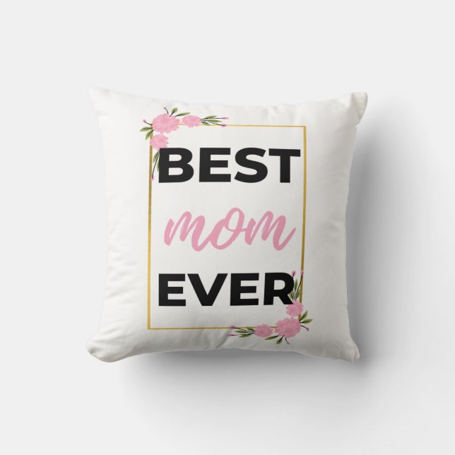 Cojín Decorativo Best Mom Ever black (Anverso)