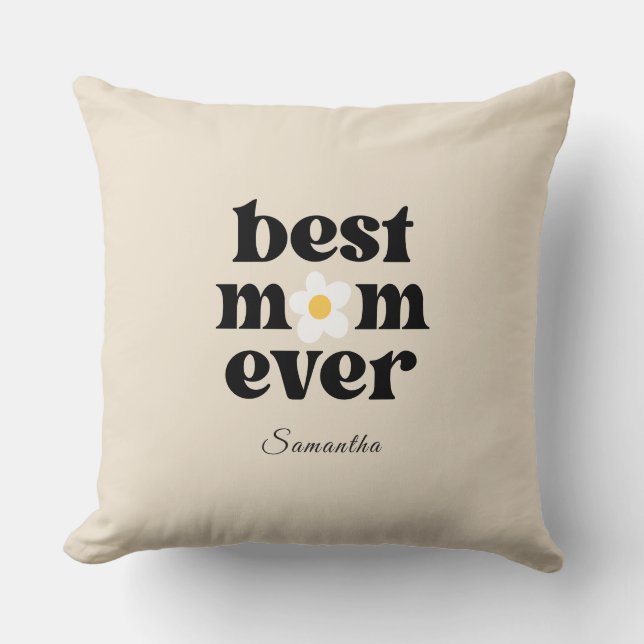 Cojín Decorativo Best Mom Ever Personalized Mother's Day (Anverso)