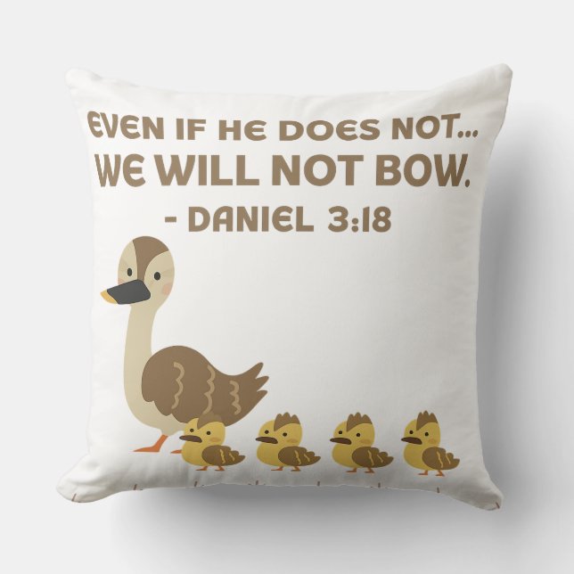 Cojín decorativo Biblia Verse - Daniel 3:18 (Anverso)