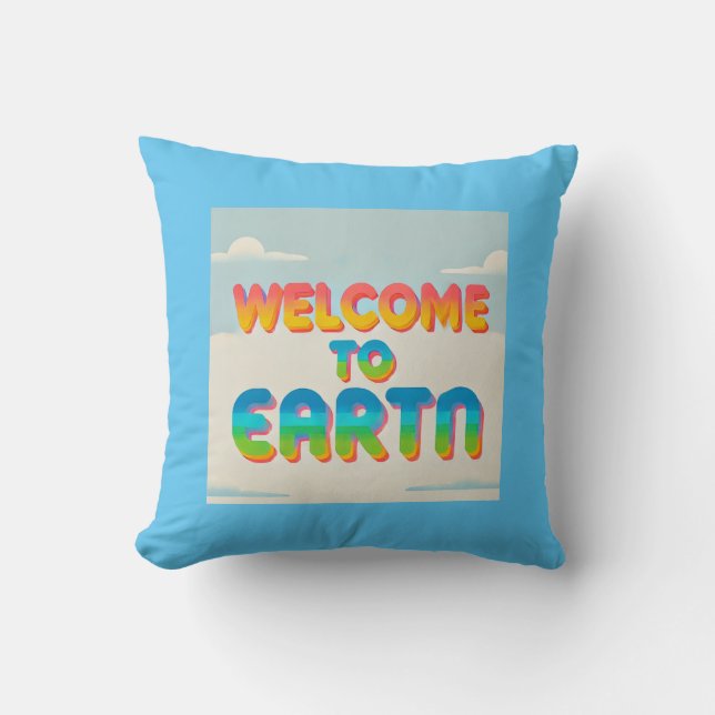 Cojín Decorativo Bienvenida a la Tierra Pillow - Comodidad planetar (Anverso)