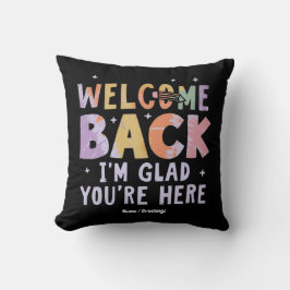 Cojín Decorativo Bienvenido de vuelta Me alegra que estés aquí Prim