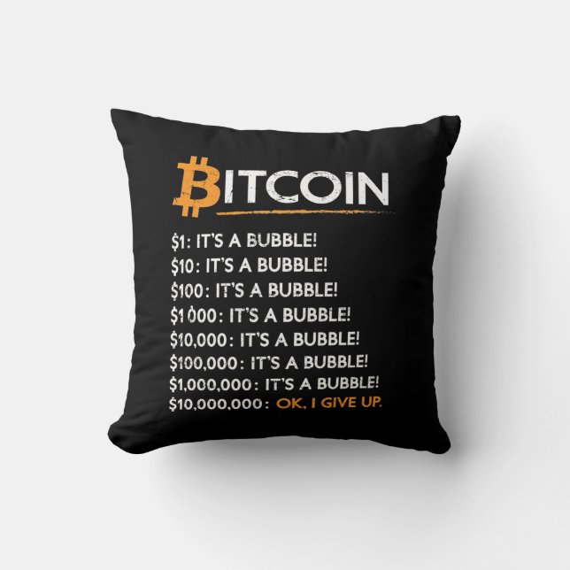 Cojín Decorativo Bitcoin Crypto Bitcoin Es Una Burbuja (Anverso)