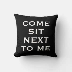 Cojín Decorativo Blanco y negro VEN SENTAOS JUNTO A MÍ Texto