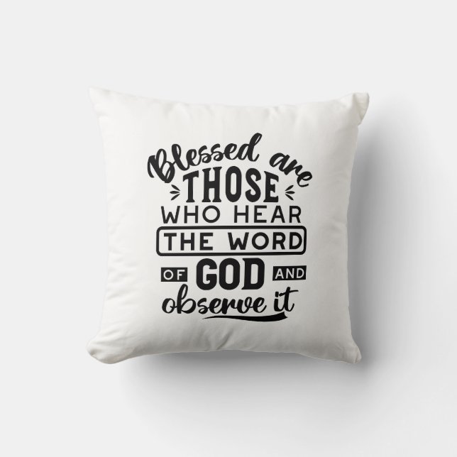 Cojín Decorativo Blessed Are Those Who Hear the Word of God Quotes (Anverso)