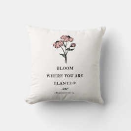 Cojín Decorativo Bloom Donde Te Plantan