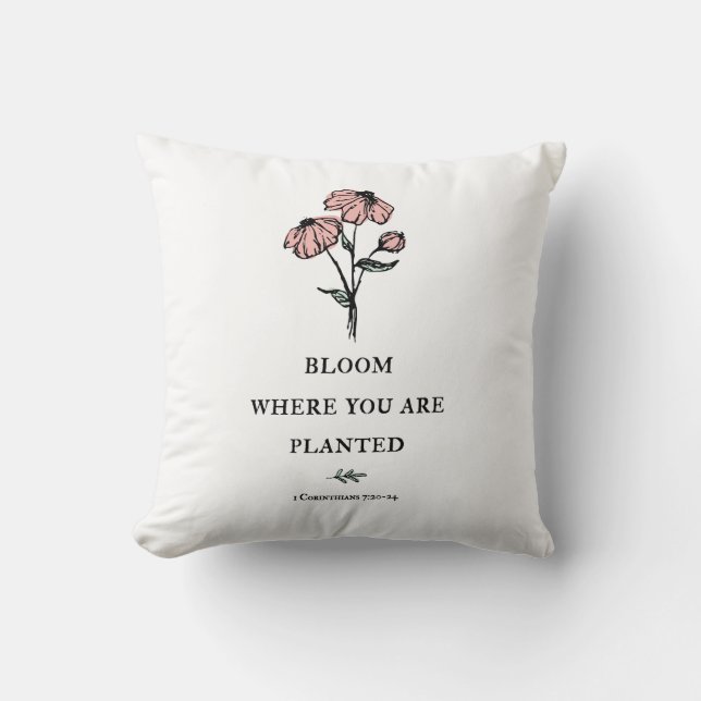 Cojín Decorativo Bloom Donde Te Plantan (Anverso)