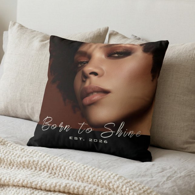 Cojín Decorativo Born to Shine Photo Script (Subido por el creador)