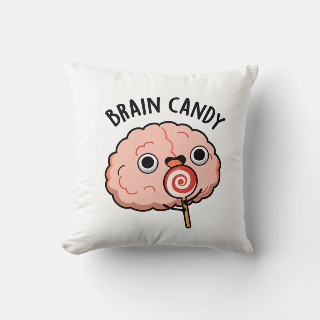 Cojín Decorativo Brain Candy Funny Brain Anatomy Pun (Anverso)