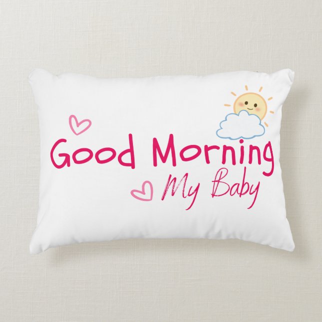 Cojín Decorativo Buenos días a mis diseños de bebé (Anverso)
