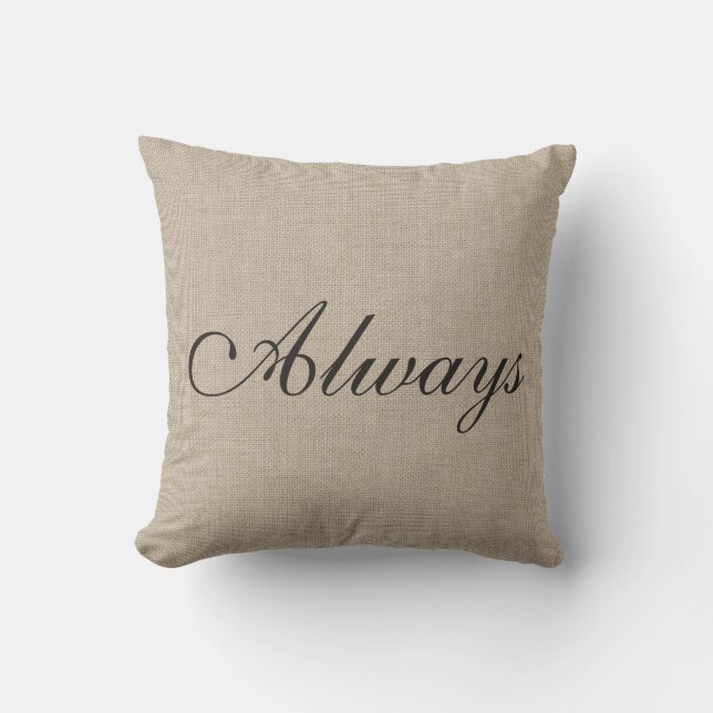 Cojín Decorativo Burlap Love Always Pillow (Anverso)