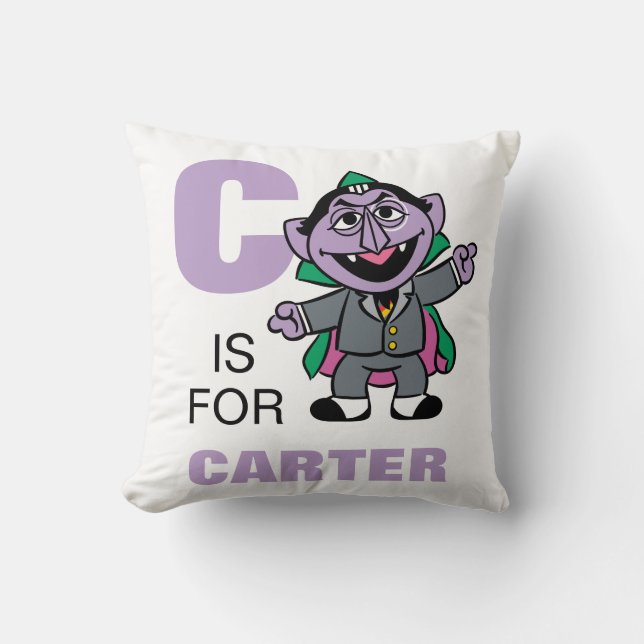 Cojín Decorativo C es para Count von Count | Añadir su nombre (Anverso)