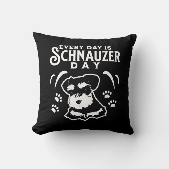 Cojín Decorativo Cada día es el Día de Schnauzer (Anverso)