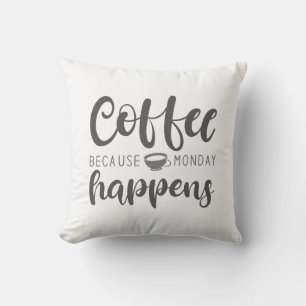 Cojín Decorativo Café Porque El Lunes Ocurre